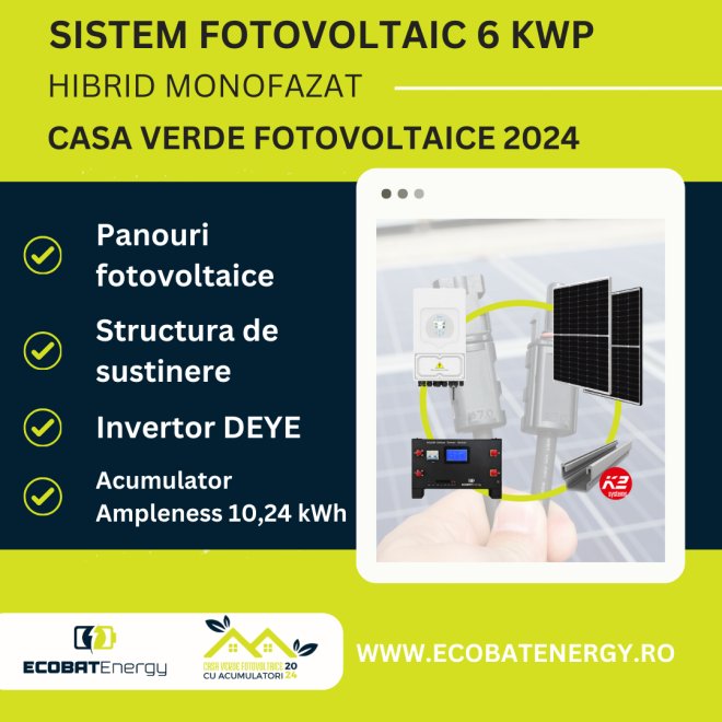 Sistem fotovoltaic Casa Verde Fotovoltaice 2024 | 6 kW monofazat hibrid invertor DEYE cu stocare 10.24 kWh